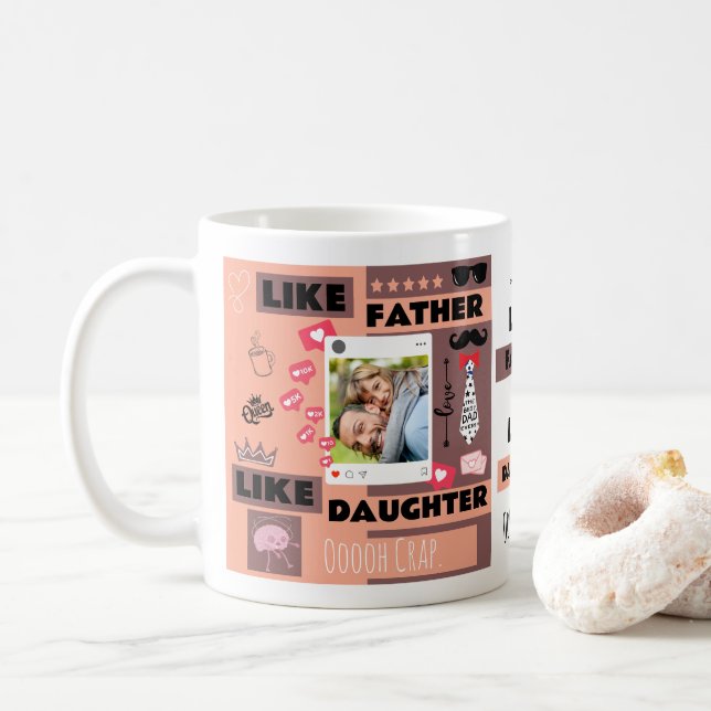 Personalized "Like Father Like Daughter, Oh Crap"  Kaffemugg (Med munk)