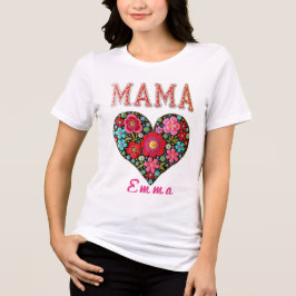 Personalized Mama Heart Floral Custom Gift T Shirt