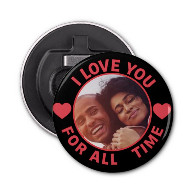  Personalized Message Photo I Love You All time Flasköppnare (Framsidan)