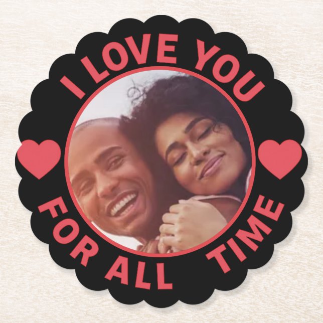  Personalized Message Photo I Love You All time Underlägg Papper (Framsida)