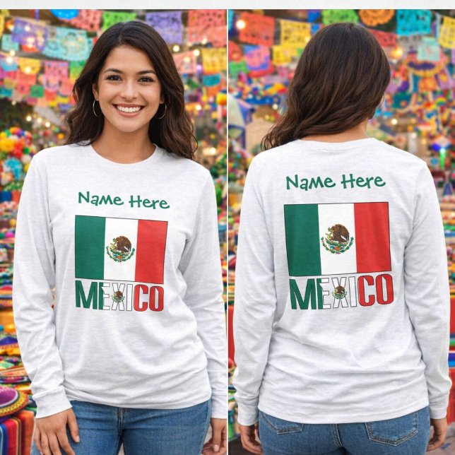 Personalized Mexico Flag T Shirt (Personalized long sleeve women's tee with Mexican Flag and MEXICO below. Add name above.)