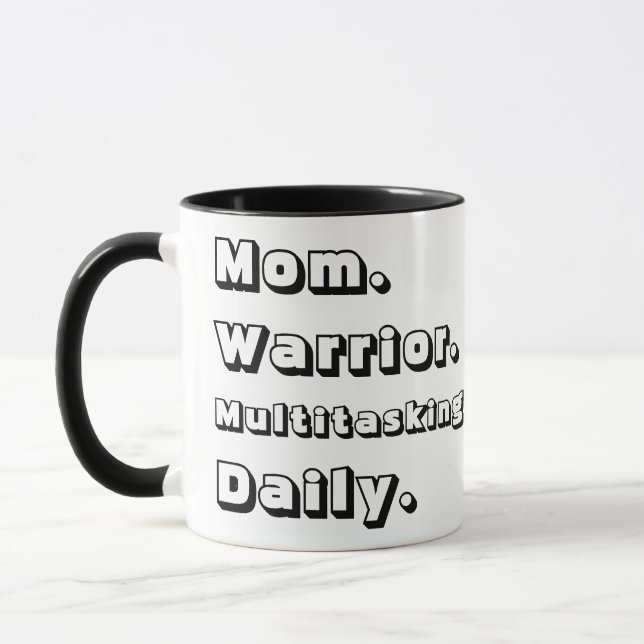 Personalized Mom Warrior Multitasking Daily Black  Mugg (Vänster)
