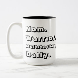 Personalized Mom Warrior Multitasking Daily Black  Två-Tonad Mugg