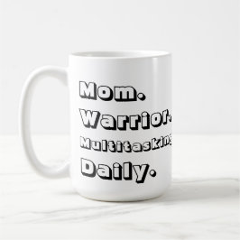 Personalized Mom Warrior Multitasking Daily White  Kaffemugg