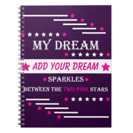 Personalized My Dream Between the Two Pink Stars Anteckningsbok