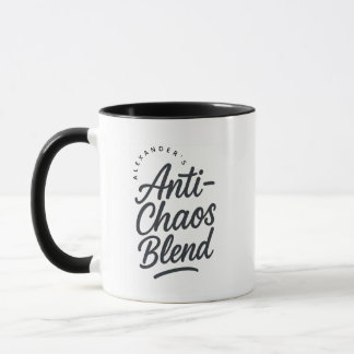 Personalized Name Anti-Chaos Blend Gift Coffee Mugg