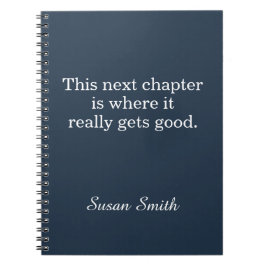 Personalized Next Chapter Quote Inspirational Anteckningsbok