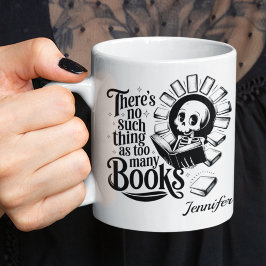 Personalized No Such Thing As Too Many Books Kaffemugg