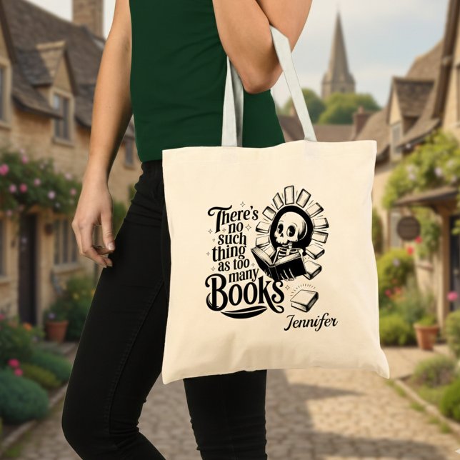 Personalized No Such Thing As Too Many Books Tygkasse (No such thing as too many books personalized tote bag in a village street.)