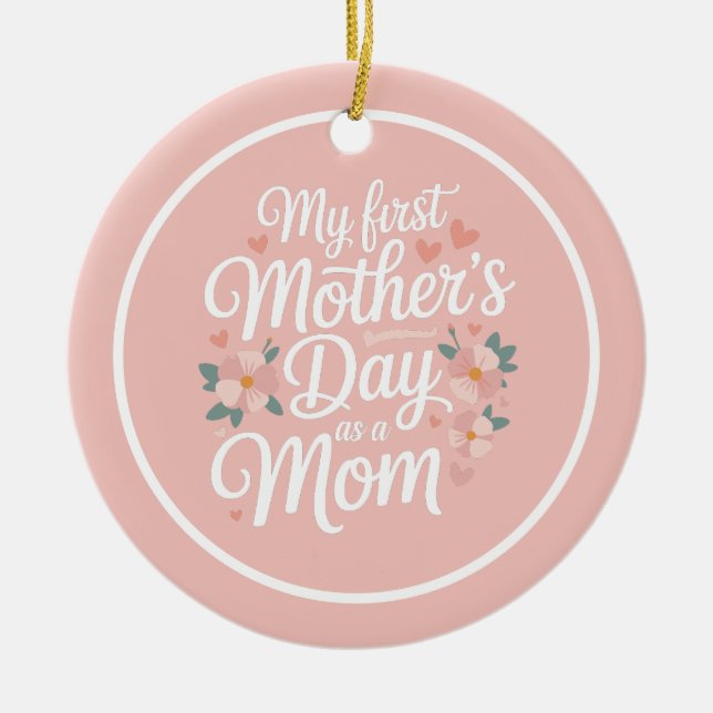 Personalized Pink Floral First Mother's Day  Julgransprydnad Keramik (Framsidan)