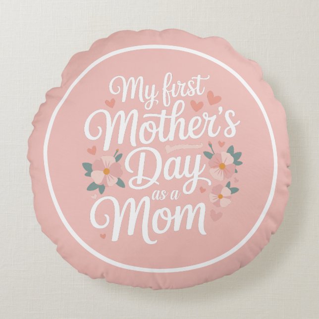 Personalized Pink Floral First Mother's Day  Rund Kudde (Framsidan)
