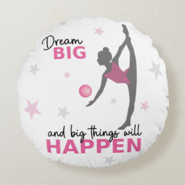 Personalized Rhythmic Gymnast Dream Big Round Pill Rund Kudde