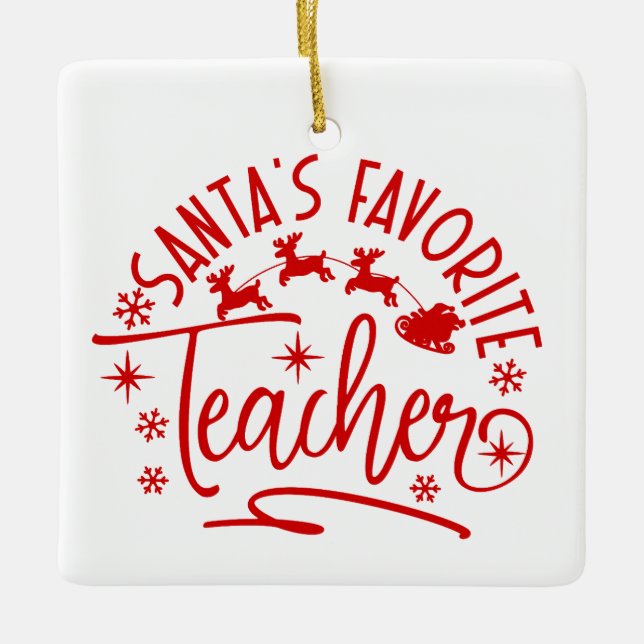 Personalized Santa's Favorite Teacher Christmas Julgransprydnad Keramik (Framsida)