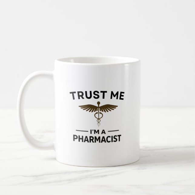 Personalized Trust Me I’m a Pharmacist Design Kaffemugg (Vänster)