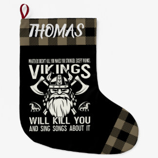 Personalized Vikings Will Kill You And Sing Songs Stor Julstrumpa