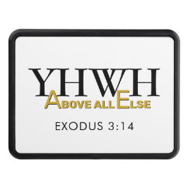 Personalized YHWH YAHWEH Above All Else Christian Dragkroksskydd