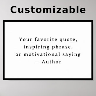 Personalized  Your Funny Quote – Create Your Own Poster