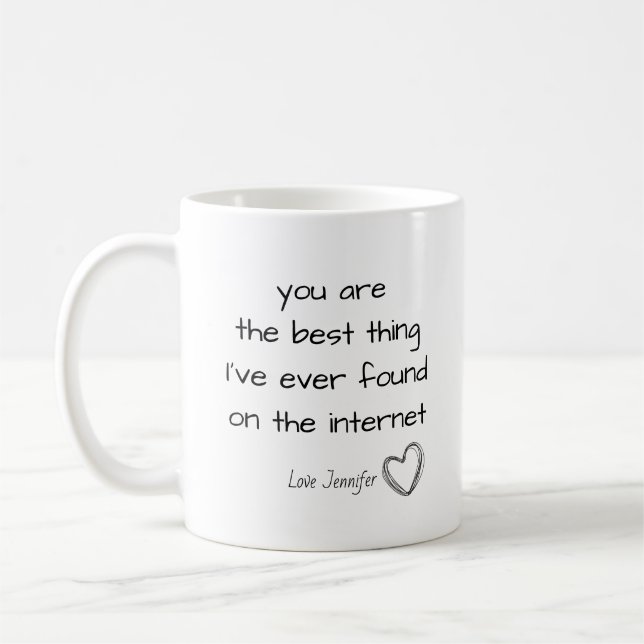 Personalized You're the Best Thing Online Internet Kaffemugg (Vänster)