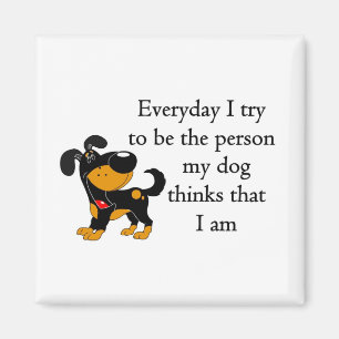 Personen min hundfunderare den I-förmiddag Magnet
