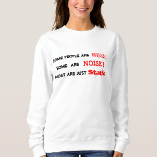 Personer är musik, buller eller statisk T-Shirt