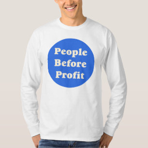 Personer före vinst T-Shirt