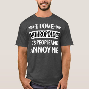 Personer som känner mig antropogen antropolog t shirt