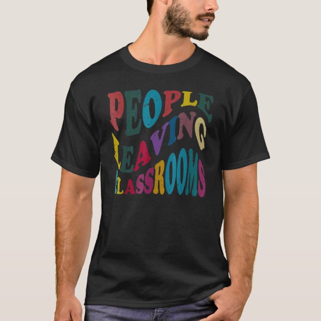 Personer som Lämnar Classroom Plc 2 T Shirt (Framsida)