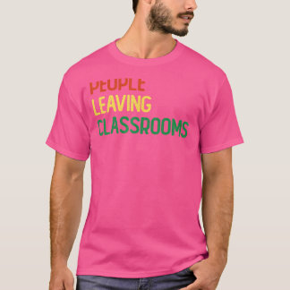 Personer som Lämnar klassrum Plc 3 T Shirt