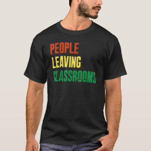 Personer som Lämnar klassrum Plc 6 T Shirt