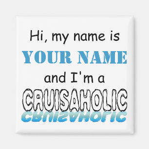 (Personifierade) Cruisaholic, Magnet