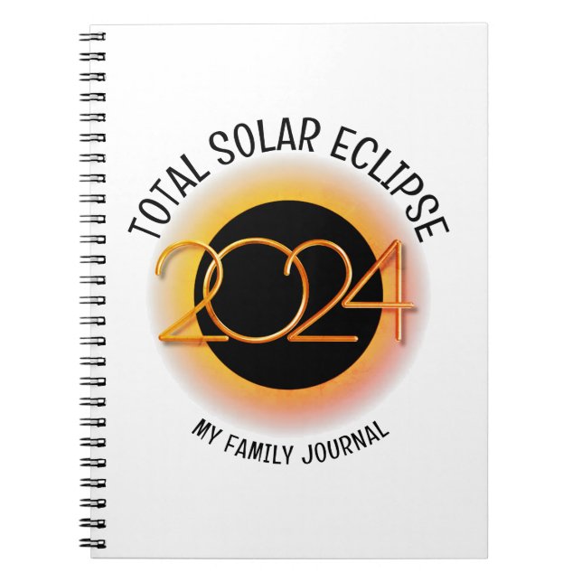 Personlig 2024 TOTAL SOLAR ECLIPSE-familj Anteckningsbok (Framsidan)