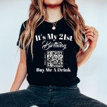 Personlig 21:a födelsedagen Köp en QR-kod för dryc T Shirt<br><div class="desc">Vi presenterar vår Personlig 21:a födelsedagen "Köp mig en drink" QR-kod T-Shirt, det ultimata påstående biet för din milstolpe firande. Den här skjortan är perfekt för din födelsedagskalkyl. Med ditt namn och din ålder ser den här skjortan till att du ser ut som party på din 21:a födelsedag. Med sin...</div>
