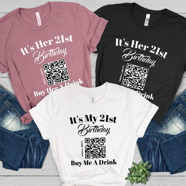 Personlig 21:a födelsedagen Köp en QR-kod för dryc T Shirt (Skapare uppladdad)