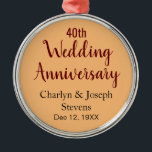 Personlig 40:e Bröllop-årsdagen Julgransprydnad Metall<br><div class="desc">40:e Bröllop-årsdagen av ornament kan du anpassa all text,  1:a,  10:e,  20:e,  50:e årsdagen för alla tillfälle</div>