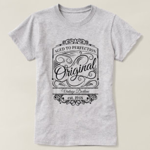 Personlig Åldras till Vintagen Perfektion Original Tee