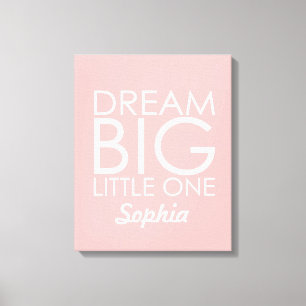 Personlig Art Canvas Dream Big Little One Rosa