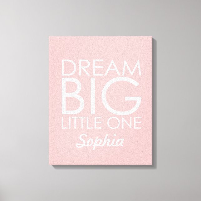 Personlig Art Canvas Dream Big Little One Rosa (Framsida)