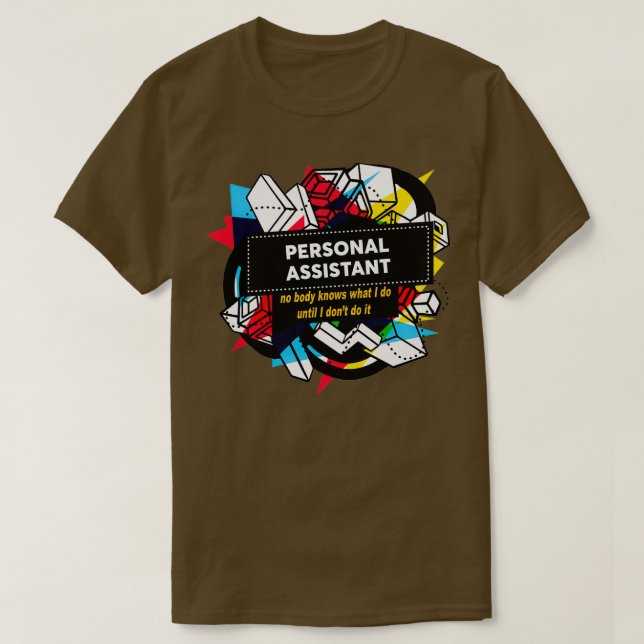 PERSONLIG ASSISTENT 4 T SHIRT (Design framsida)