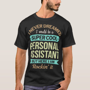 Personlig assistent Gift-funktion - uppskattning T Shirt