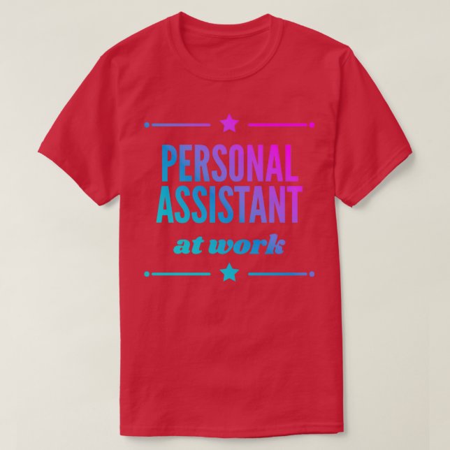 Personlig assistent på arbetet för bästa personlig t shirt (Design framsida)