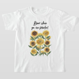 Personlig av solrosblommor, blomma Blommigt, citat T Shirt