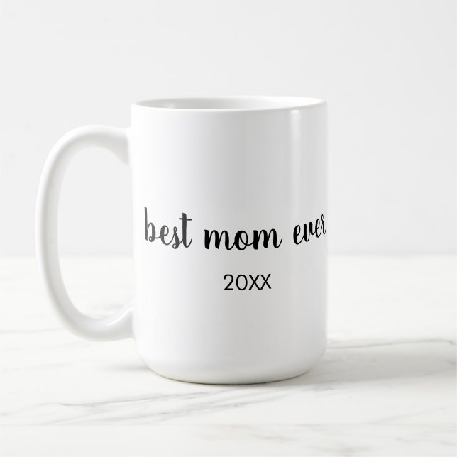 Personlig B&W daterad bästa mamma någonsin Kaffemugg (Vänster)