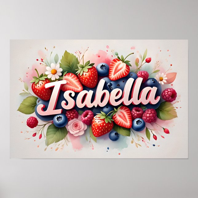 Personlig bärblomsnamnplanschen "Isabella" Poster (Framsidan)