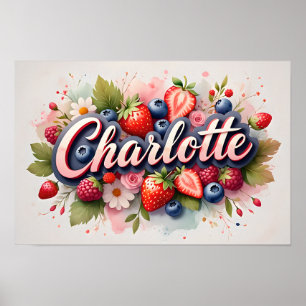 Personlig bärblomsnamnskylt "Charlotte" Poster