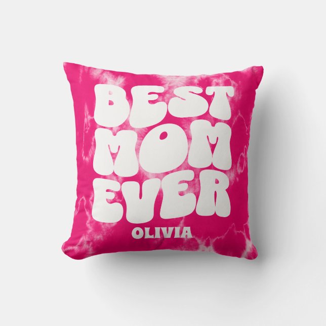 Personlig Bästa Mamma någonsin Rosa Tie Dye Kudde (Framsida)