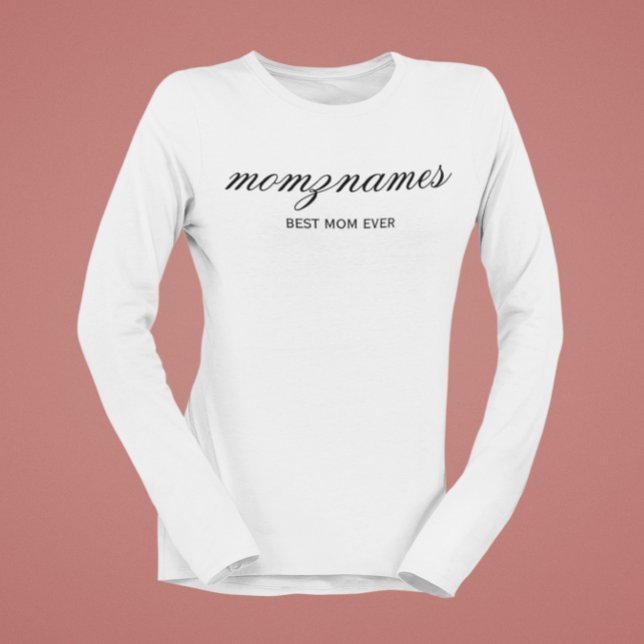Personlig Best Mamma någonsin Calligraphy Namn T Shirt (Skapare uppladdad)