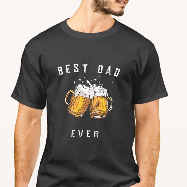 Personlig Best Pappa Alltid ölglas T Shirt (Skapare uppladdad)