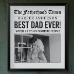 Personlig Best Pappa någonsin, nyhetsfoto Poster<br><div class="desc">Gör Pappa till en förstasidesstjärna med den här personlig tidningen stil poster! Kreativet har en fetstilt rubrik "Bästa Pappa någonsin!", ett anpassade namn, och plats för ett favoritfoto. En unik och hjärtlig gåva till Fars dag, födelsedagar, eller bara för att visa er uppskattning, gör denna poster ett minnesvärt påstående biet...</div>
