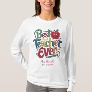 Personlig Best Teacher någonsin färglös T Shirt