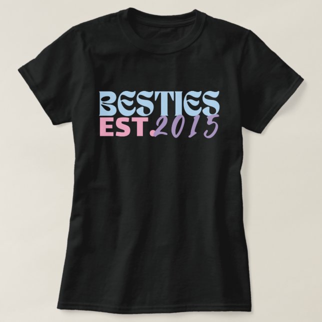 Personlig Besties, Best Friends, Girls Helg T Shirt (Design framsida)